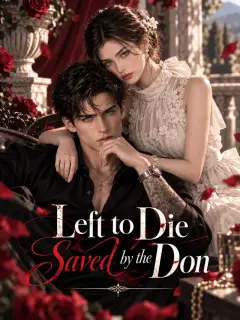Left to Die, Saved by the Don
