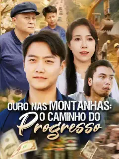 Ouro nas Montanhas: O Caminho do Progresso