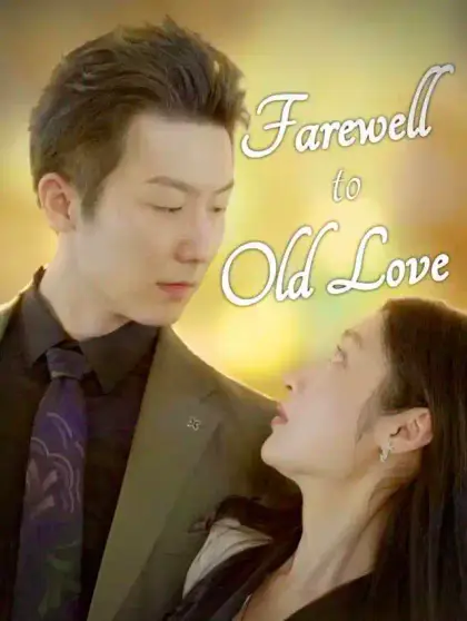 Farewell to Old Love