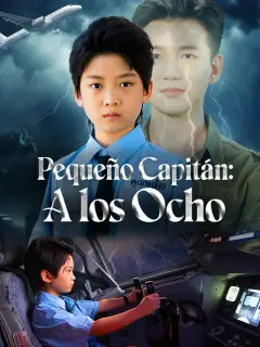 Pequeño Capitán: A los Ocho