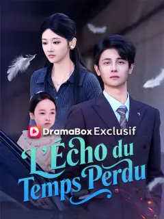 L'Écho du Temps Perdu ( Doublé )