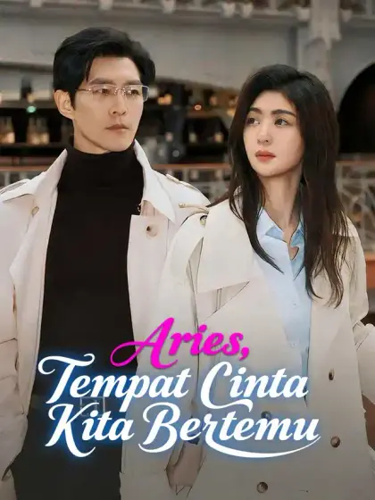 Aries, Tempat Cinta Kita Bertemu