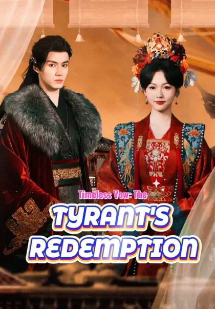 Timeless Vow：The Tyrant's Redemption