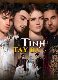 [Lồng Tiếng] Tình Tay Ba