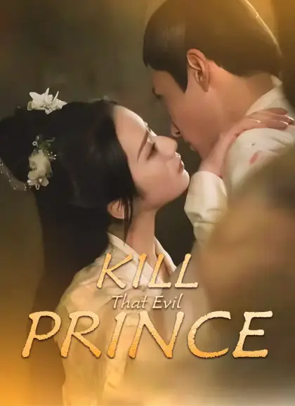 Kill That Evil Prince