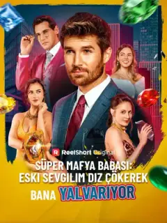 Süper Mafya Babası: Eski Sevgilim Diz Çökerek Bana Yalvarıyor