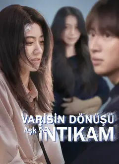 Varisin Dönüşü: Aşk ve İntikam