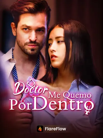 Doctor, Me Quemo Por Dentro