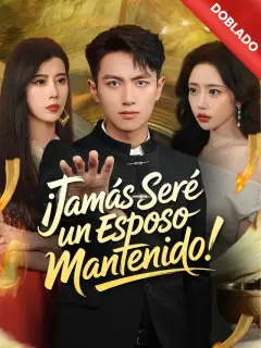 [Doblado]¡Jamás seré un esposo mantenido!