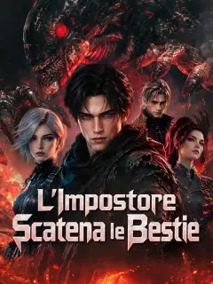 L'Impostore Scatena le Bestie