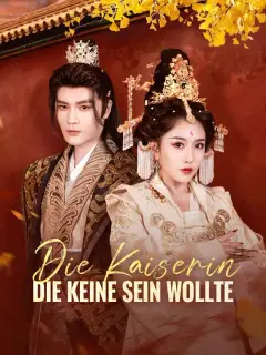 Die Kaiserin die keine sein wollte