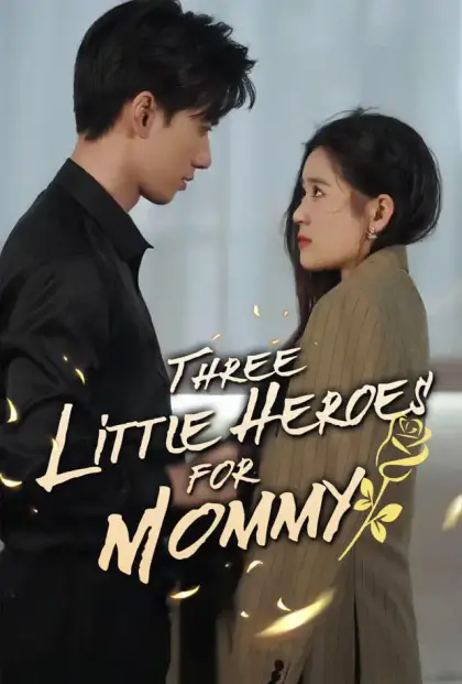 Three Little Heroes for Mommy