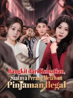 Bangkit dari Kematian, Saatnya Perang Melawan Pinjaman Ilegal