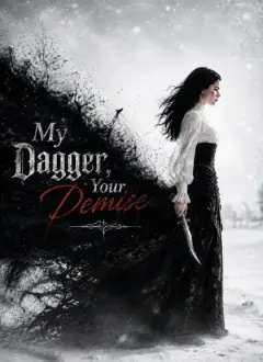 My Dagger, Your Demise