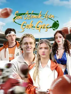 Seni Özlemek İçin Çok Geç