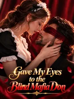 Gave My Eyes to the Blind Mafia Don