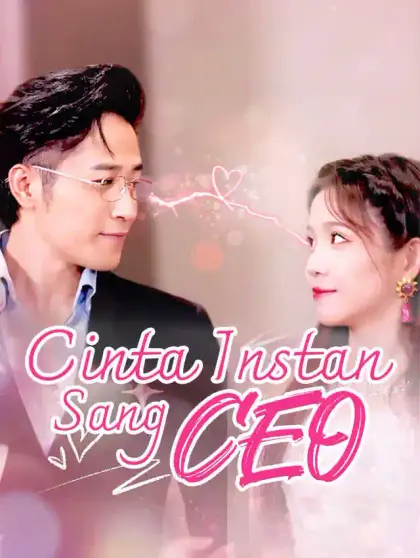Cinta Instan Sang CEO