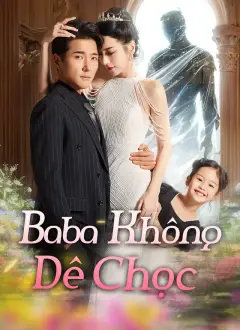 Baba Không Dễ Chọc