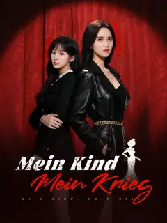 Mein Kind, mein Krieg