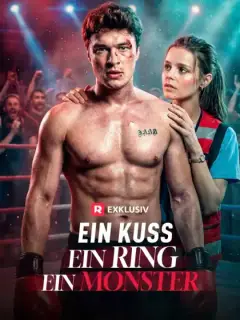 Ein Kuss. Ein Ring. Ein Monster.