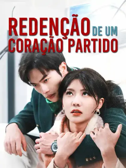Redenção de um Coração Partido
