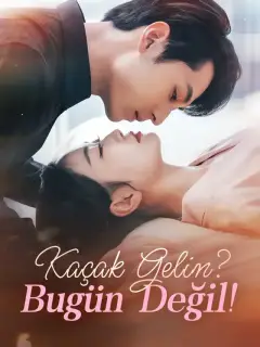 Kaçak Gelin? Bugün Değil!